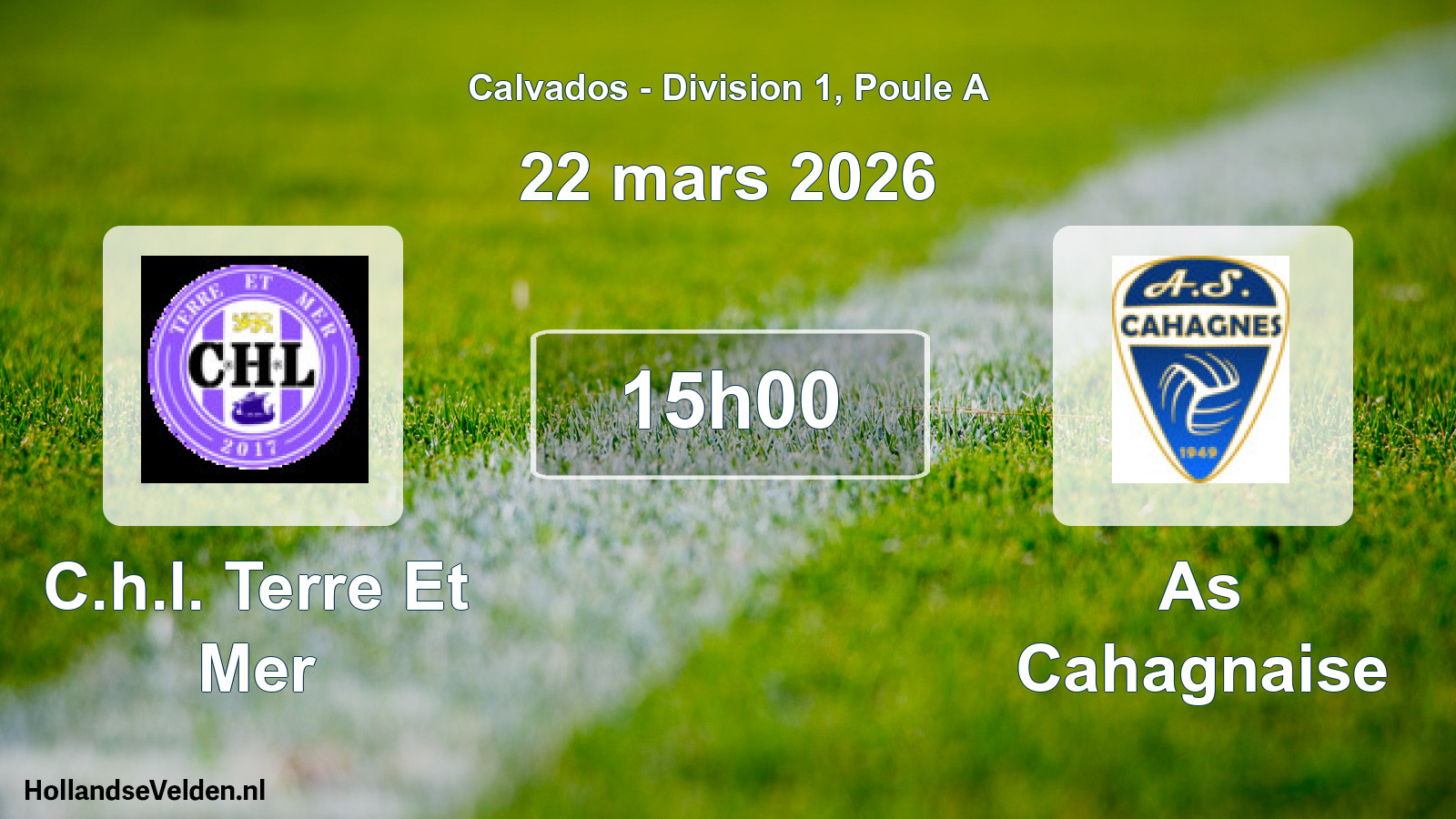 Geplande wedstrijd: C.h.l. Terre Et Mer - As Cahagnaise (22 mars 2026)