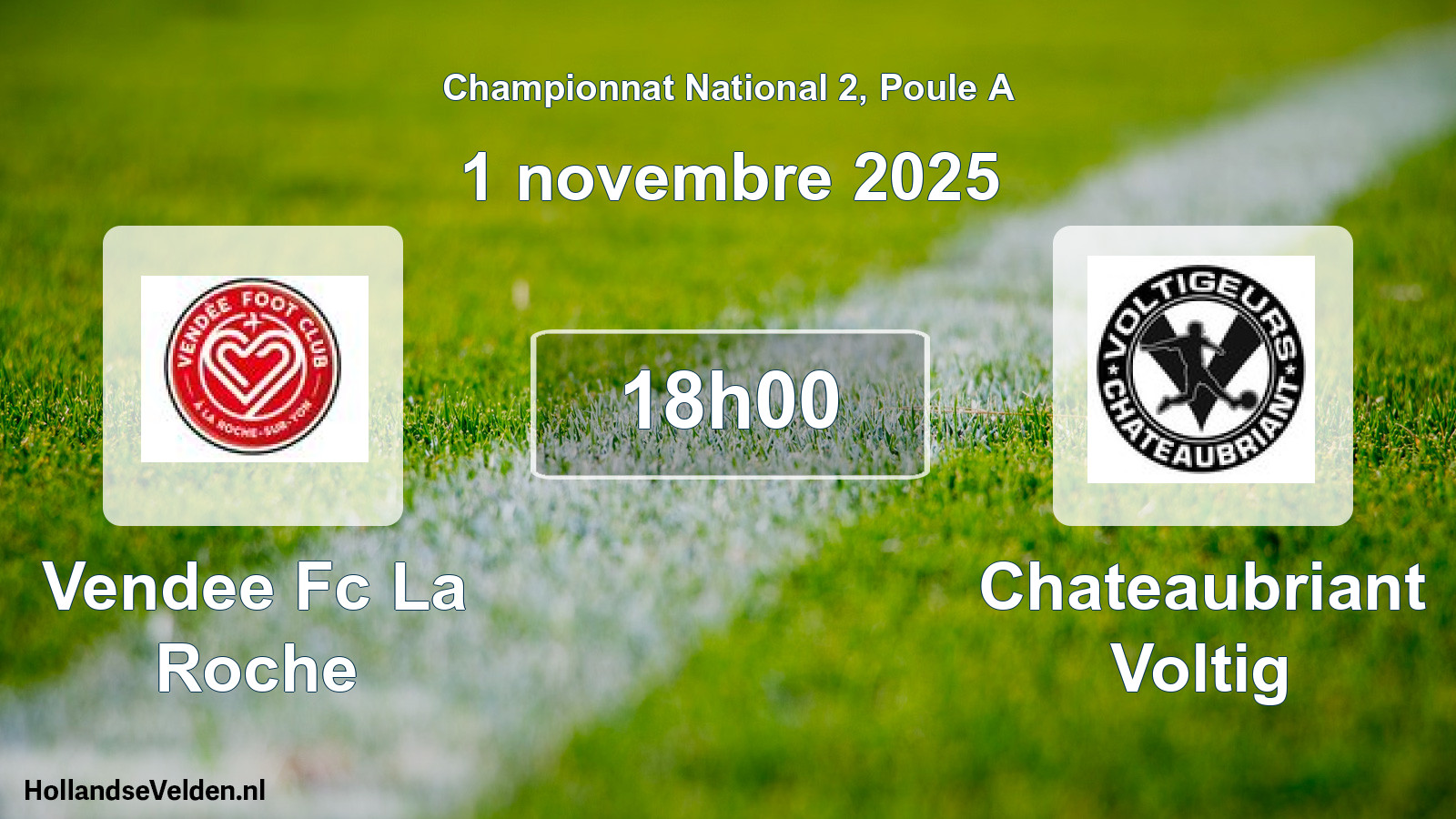 Geplande wedstrijd: Vendee Fc La Roche - Chateaubriant Voltig (1 novembre 2025)