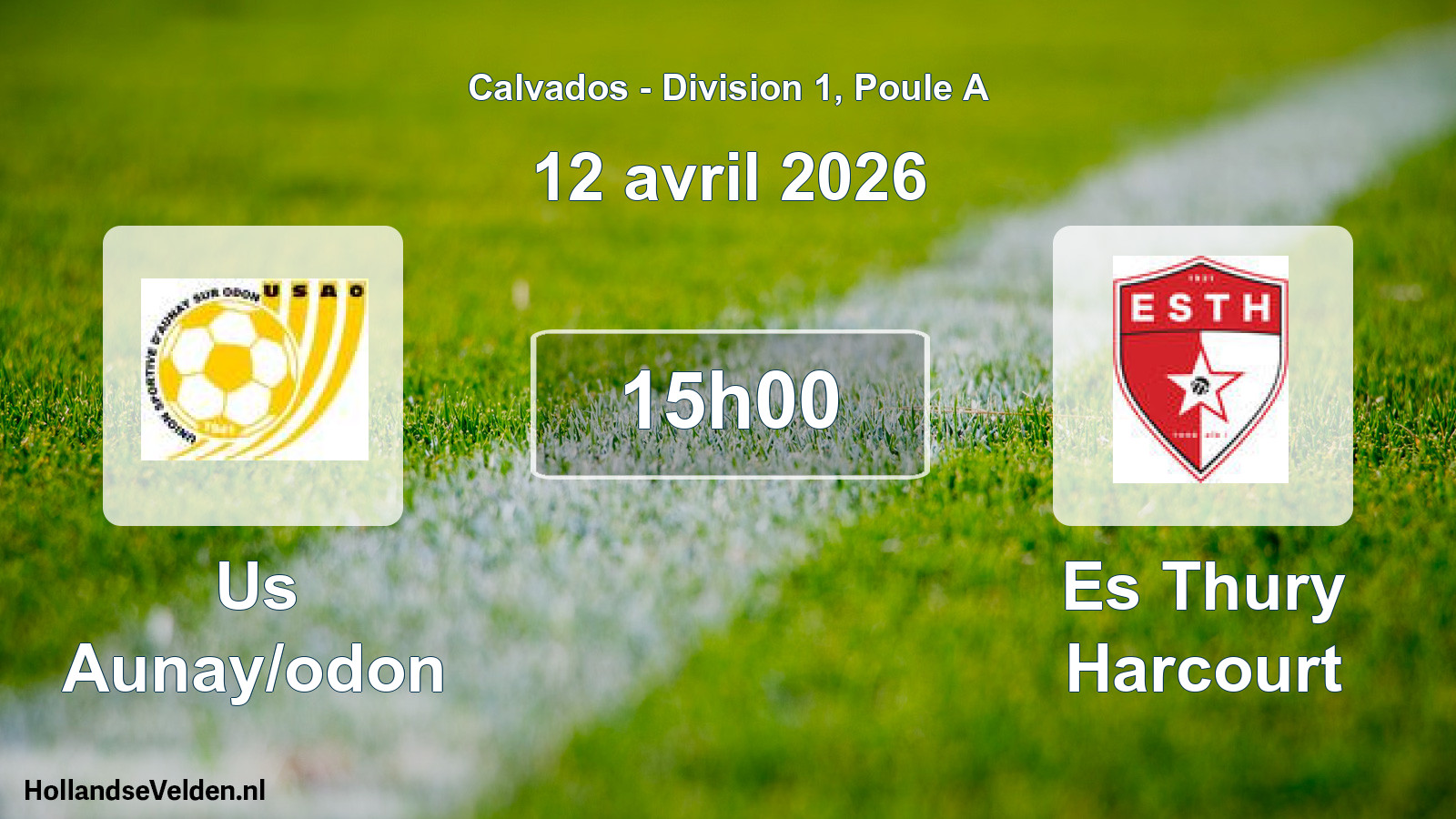 Scheduled Match: Us Aunay/odon - Es Thury Harcourt (12 April 2026)
