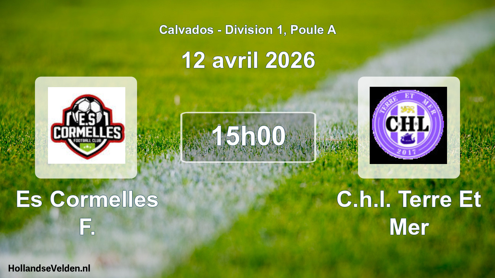 Geplande wedstrijd: Es Cormelles F. - C.h.l. Terre Et Mer (12 avril 2026)
