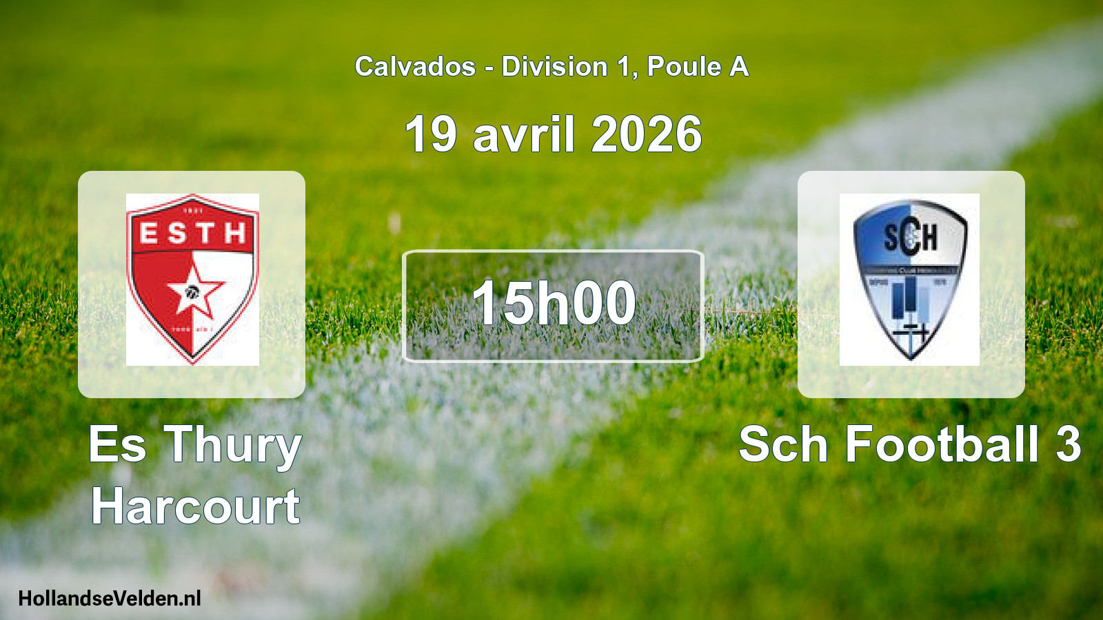 Geplande wedstrijd: Es Thury Harcourt - Sch Football 3 (19 april 2026)