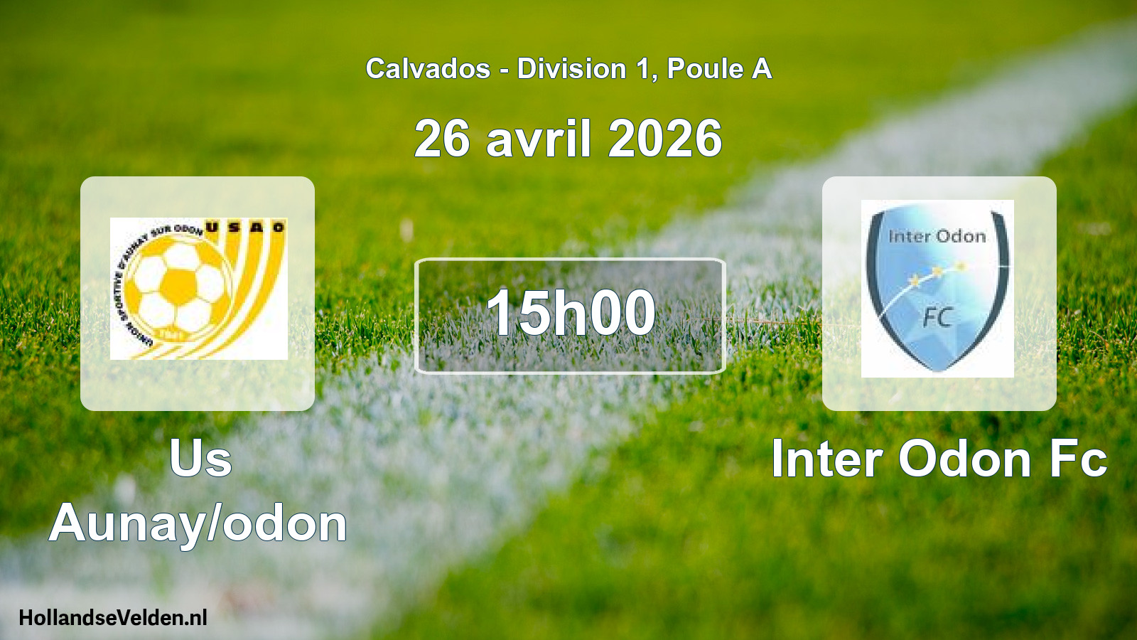 Geplande wedstrijd: Us Aunay/odon - Inter Odon Fc (26 april 2026)