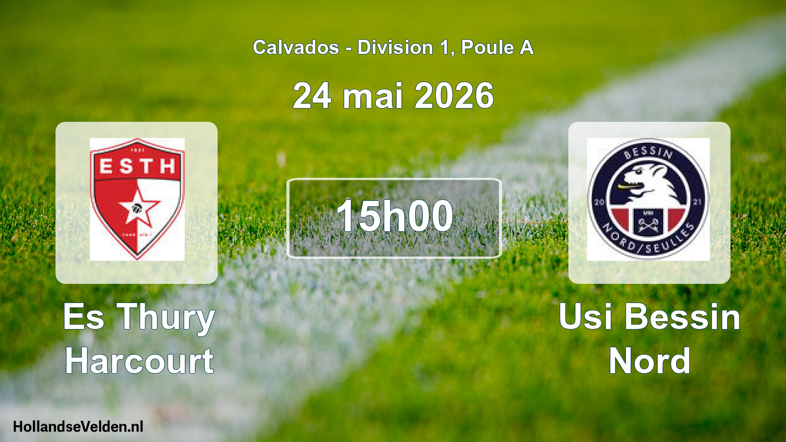 Geplande wedstrijd: Es Thury Harcourt - Usi Bessin Nord (24 mei 2026)