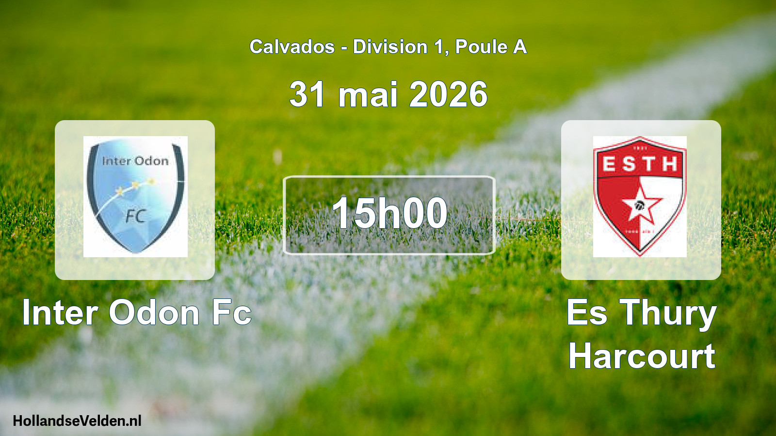 Geplande wedstrijd: Inter Odon Fc - Es Thury Harcourt (31 mai 2026)