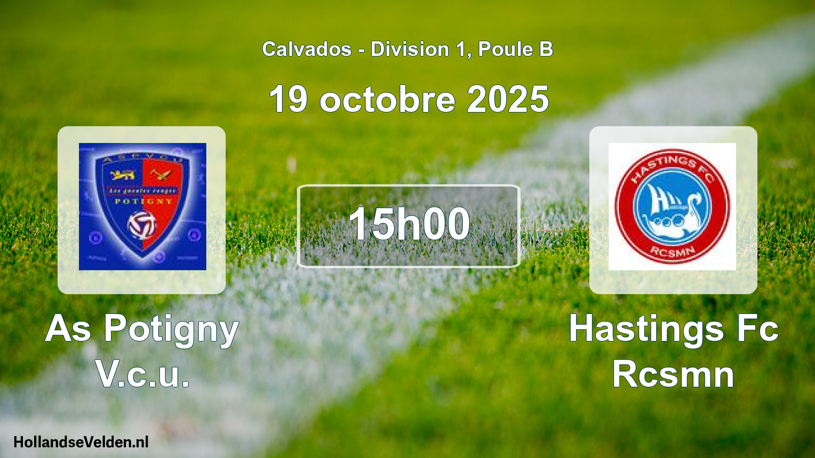 Scheduled Match: As Potigny V.c.u. - Hastings Fc Rcsmn (19 October 2025)
