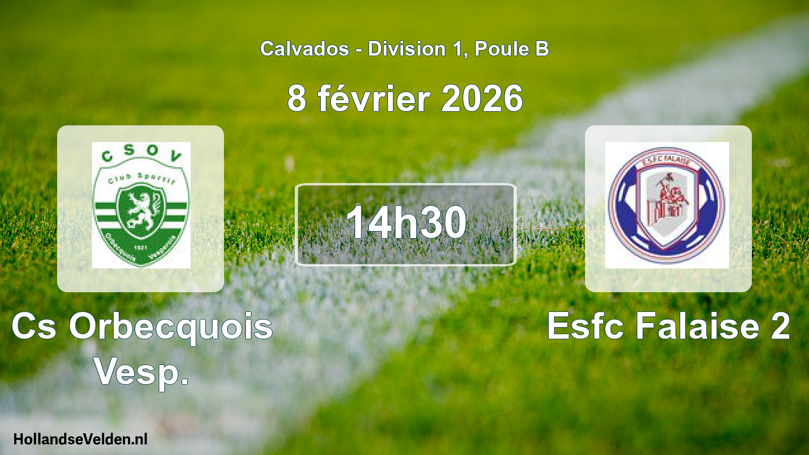 Geplande wedstrijd: Cs Orbecquois Vesp. - Esfc Falaise 2 (8 februari 2026)