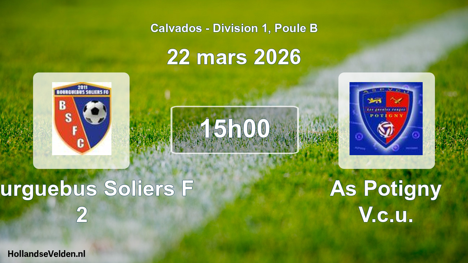 Scheduled Match: Bourguebus Soliers F 2 - As Potigny V.c.u. (22 March 2026)
