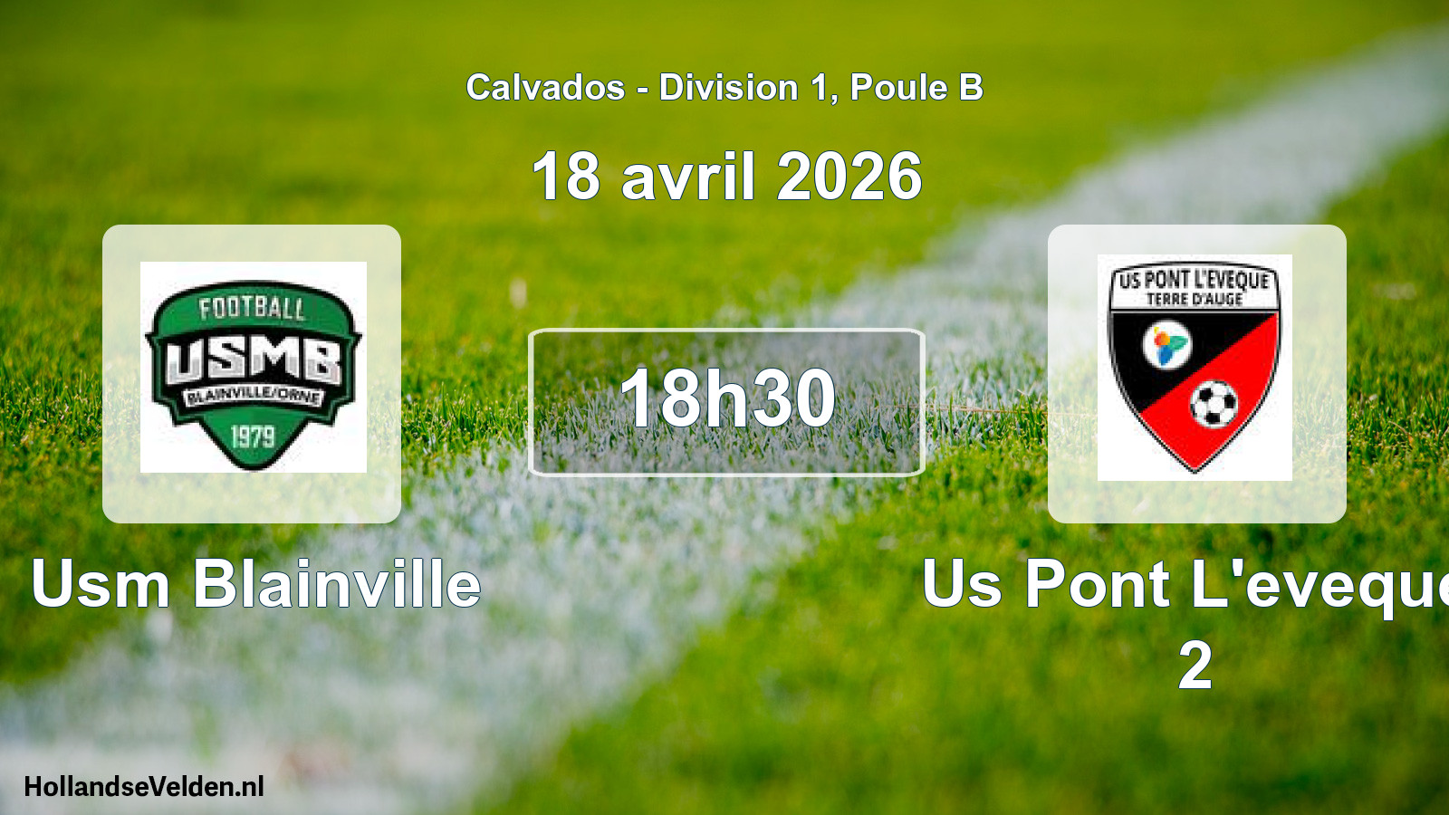 Scheduled Match: Usm Blainville - Us Pont L'eveque 2 (18 April 2026)