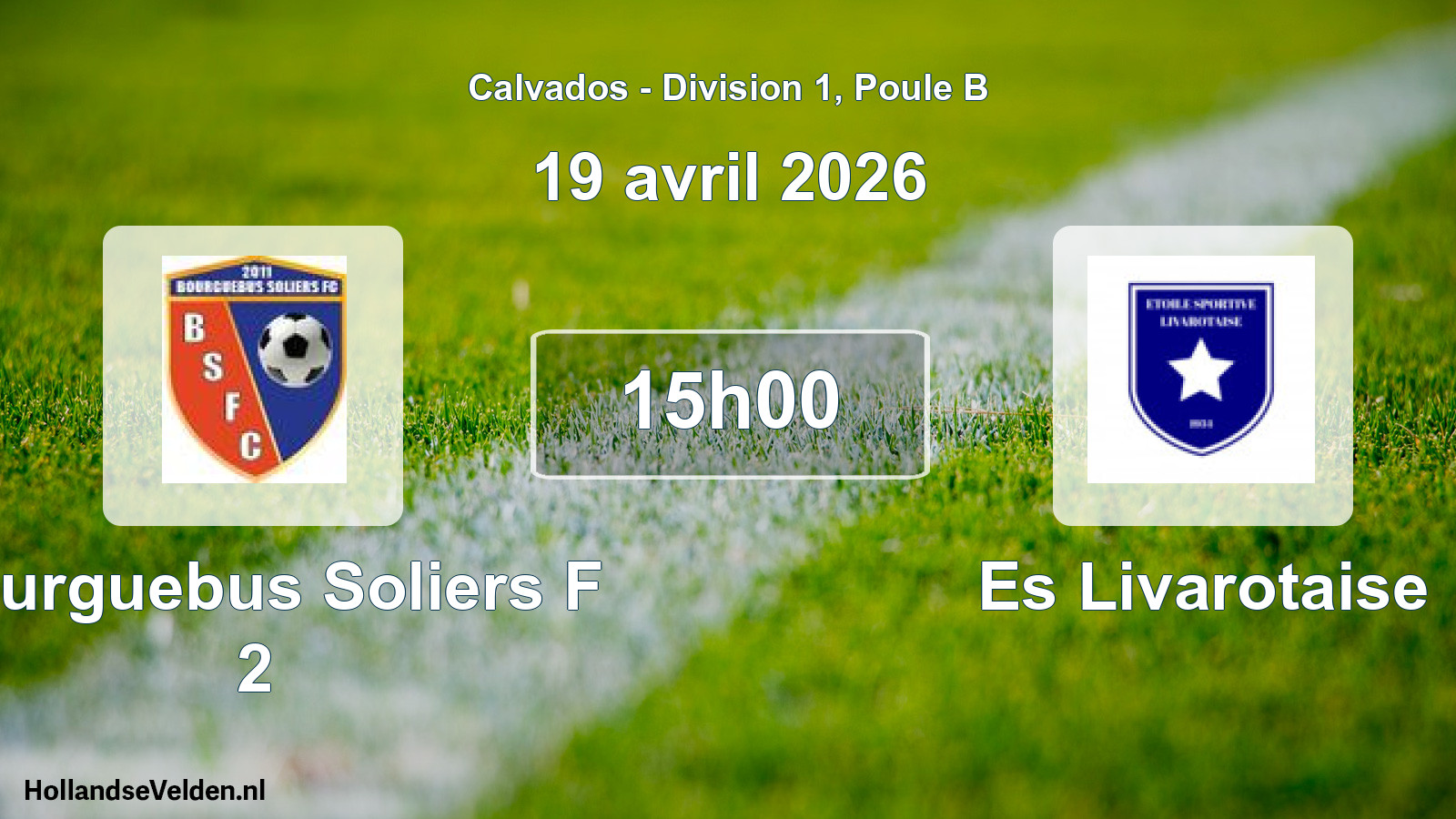 Scheduled Match: Bourguebus Soliers F 2 - Es Livarotaise (19 April 2026)