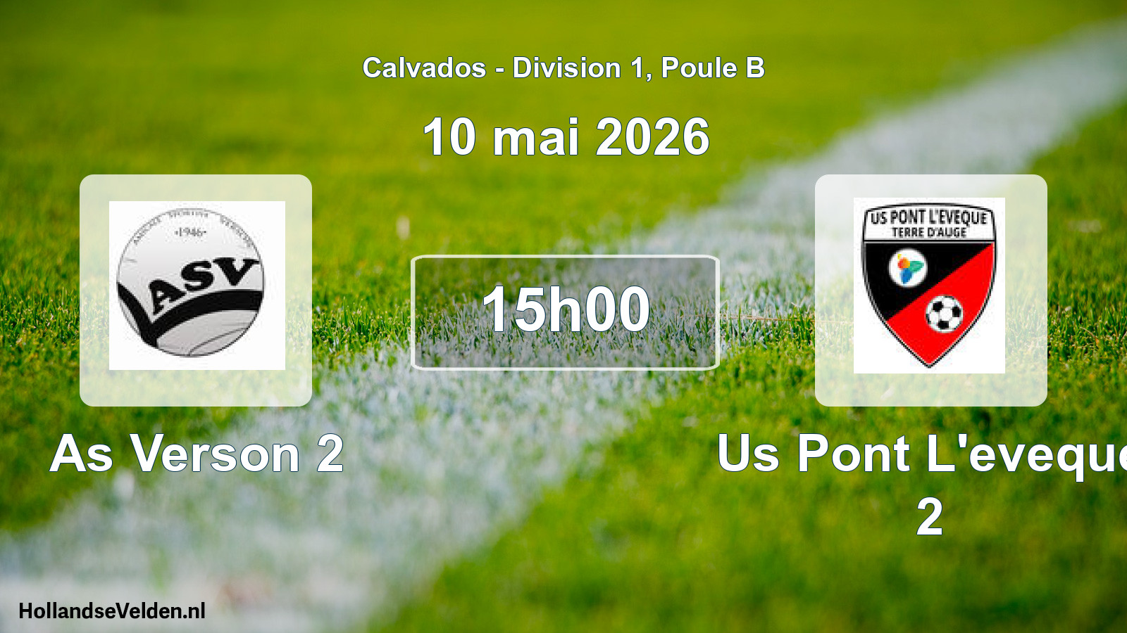 Geplande wedstrijd: As Verson 2 - Us Pont L'eveque 2 (10 mai 2026)