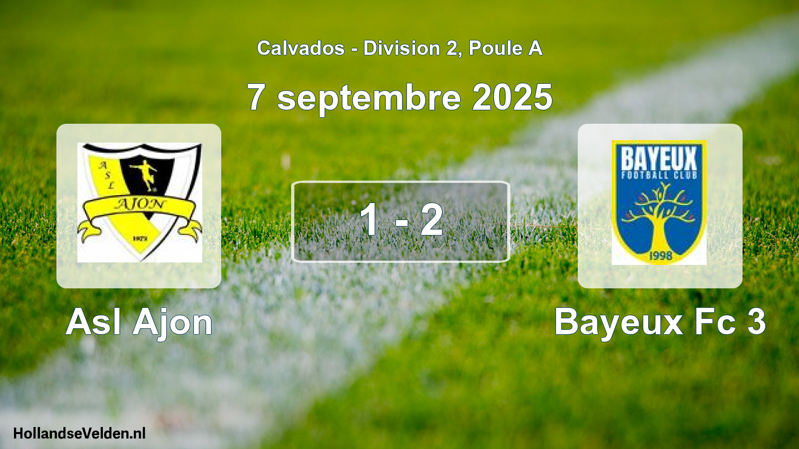 Total number of matches played: Asl Ajon - Bayeux Fc 3 1 - 2 (7 September 2025)