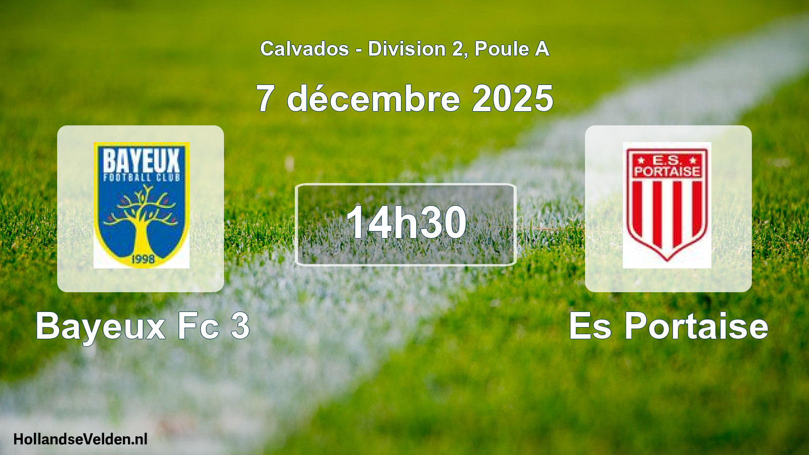 Geplande wedstrijd: Bayeux Fc 3 - Es Portaise (7 décembre 2025)
