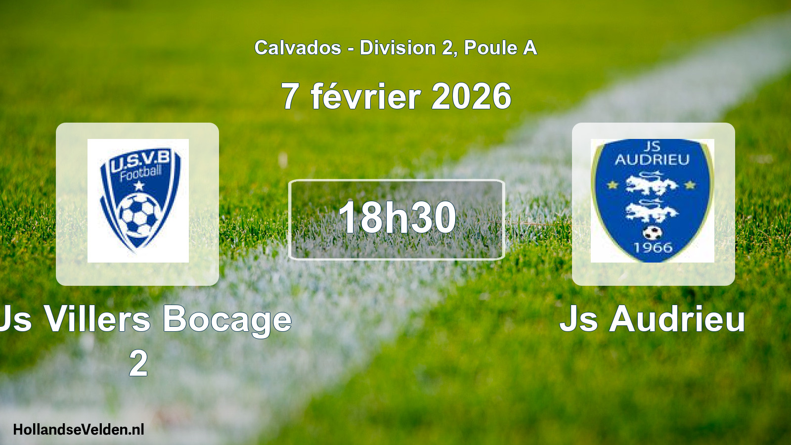 Scheduled Match: Us Villers Bocage 2 - Js Audrieu (7 February 2026)