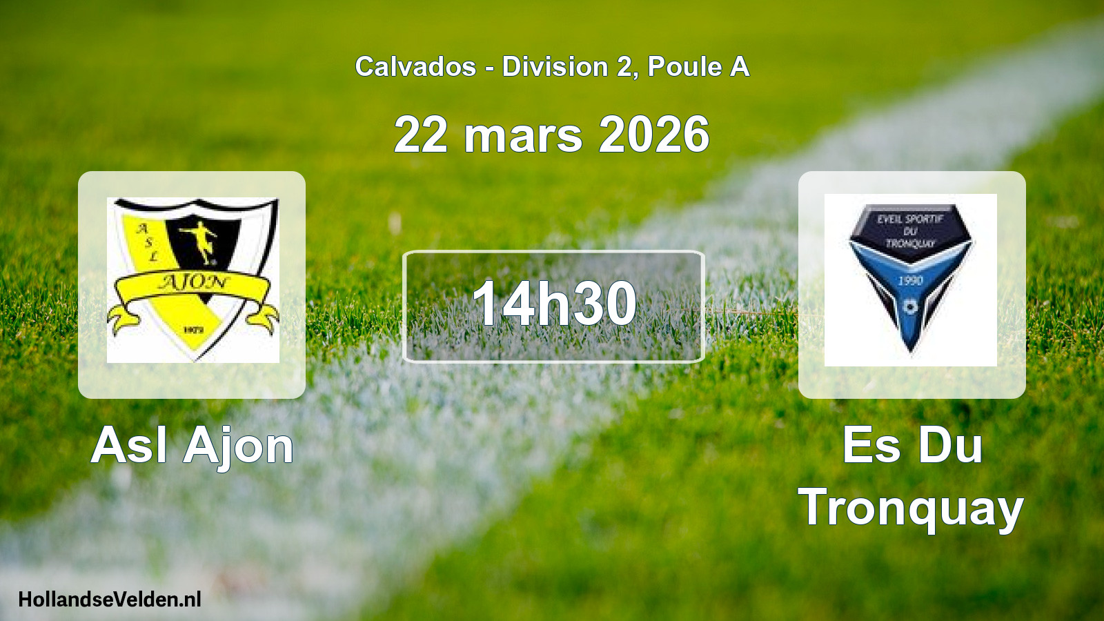Scheduled Match: Asl Ajon - Es Du Tronquay (22 March 2026)
