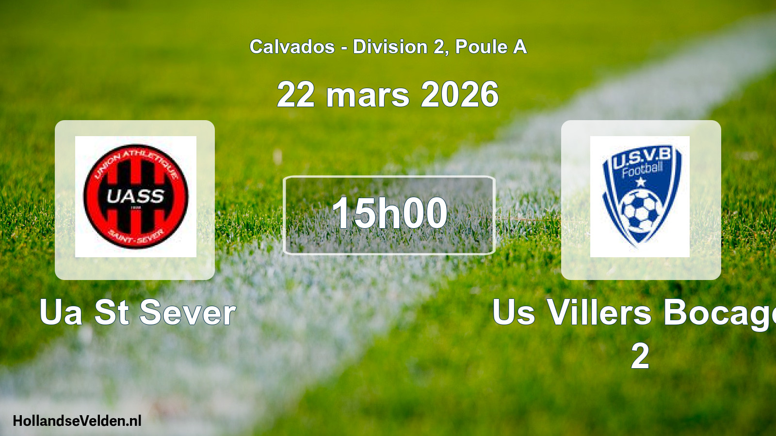 Scheduled Match: Ua St Sever - Us Villers Bocage 2 (22 March 2026)