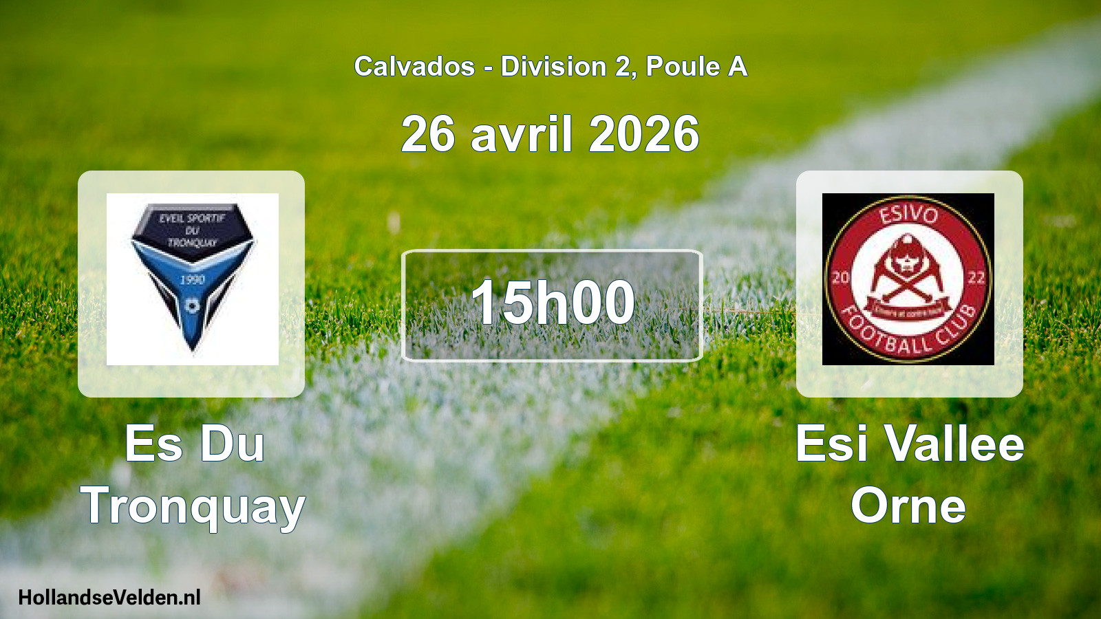Scheduled Match: Es Du Tronquay - Esi Vallee Orne (26 April 2026)