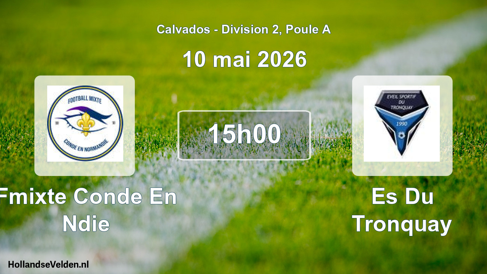 Scheduled Match: Fmixte Conde En Ndie - Es Du Tronquay (10 May 2026)