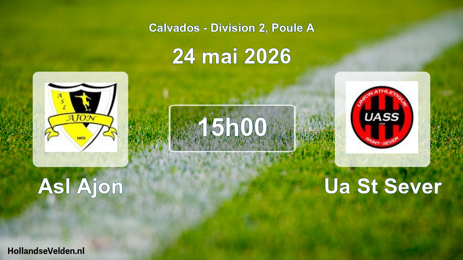 Geplande wedstrijd: Asl Ajon - Ua St Sever (24 mai 2026)