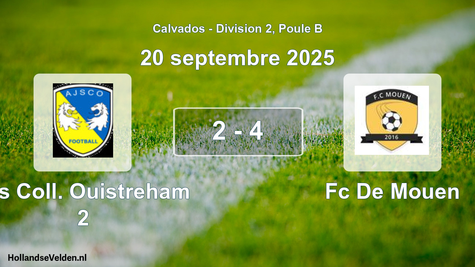 Total number of matches played: Ajs Coll. Ouistreham 2 - Fc De Mouen 2 - 4 (20 September 2025)