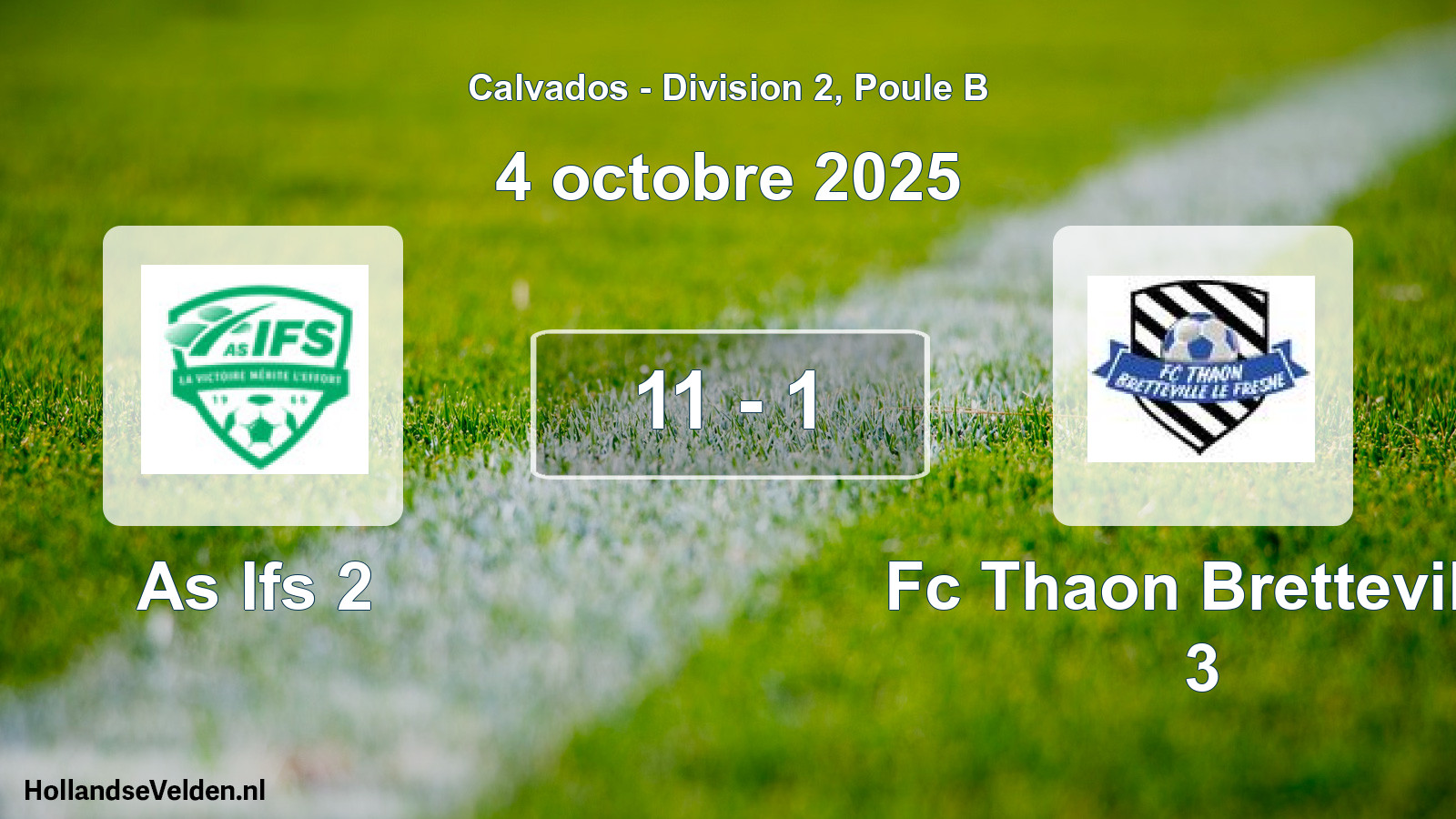 Gespeelde wedstrijd: As Ifs 2 - Fc Thaon Bretteville 3 11 - 1 (4 octobre 2025)