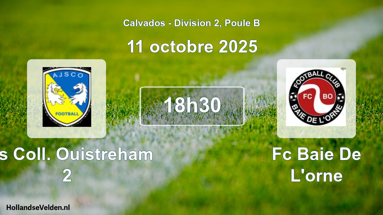 Geplande wedstrijd: Ajs Coll. Ouistreham 2 - Fc Baie De L'orne (11 octobre 2025)