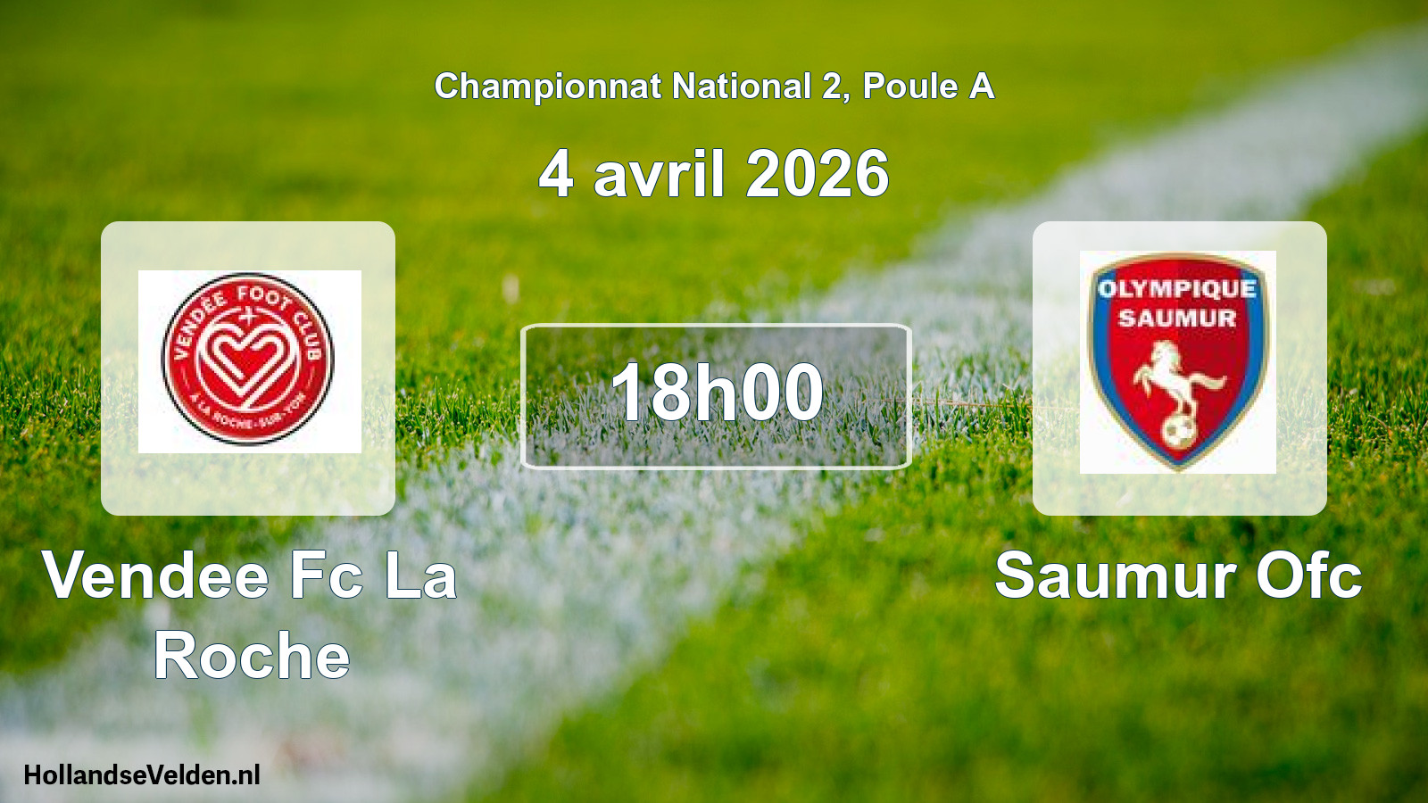 Geplande wedstrijd: Vendee Fc La Roche - Saumur Ofc (4 avril 2026)