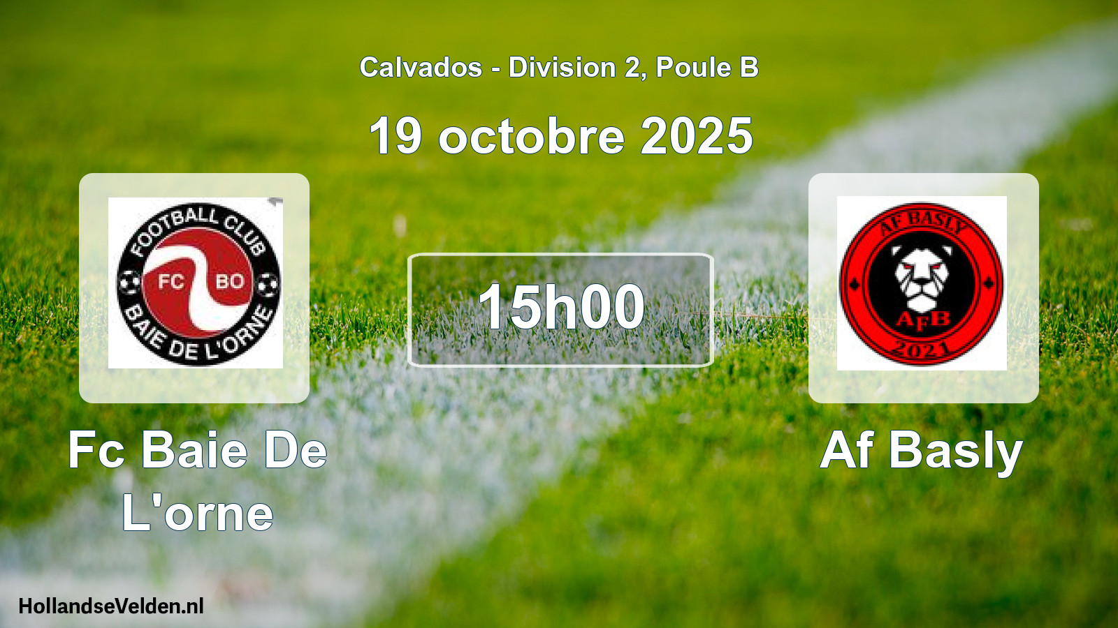 Geplande wedstrijd: Fc Baie De L'orne - Af Basly (19 octobre 2025)