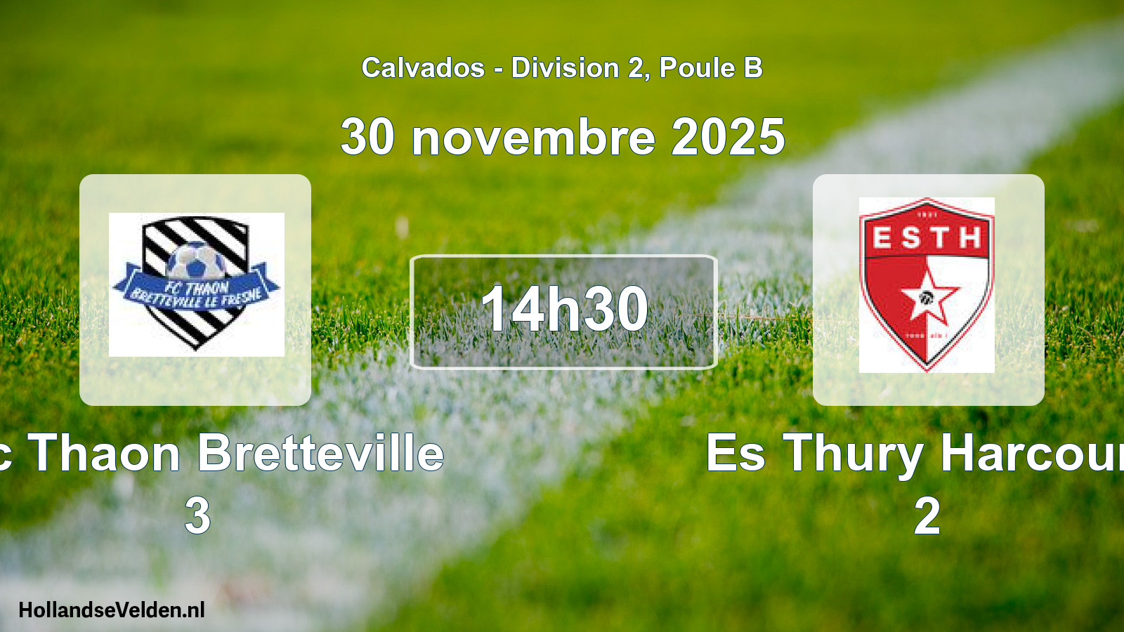 Geplande wedstrijd: Fc Thaon Bretteville 3 - Es Thury Harcourt 2 (30 november 2025)