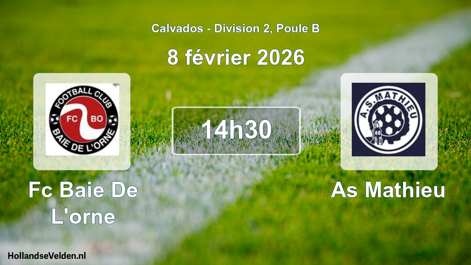 Geplande wedstrijd: Fc Baie De L'orne - As Mathieu (8 février 2026)