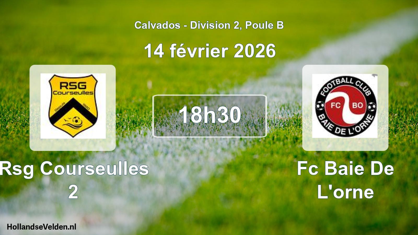 Geplande wedstrijd: Rsg Courseulles 2 - Fc Baie De L'orne (14 février 2026)