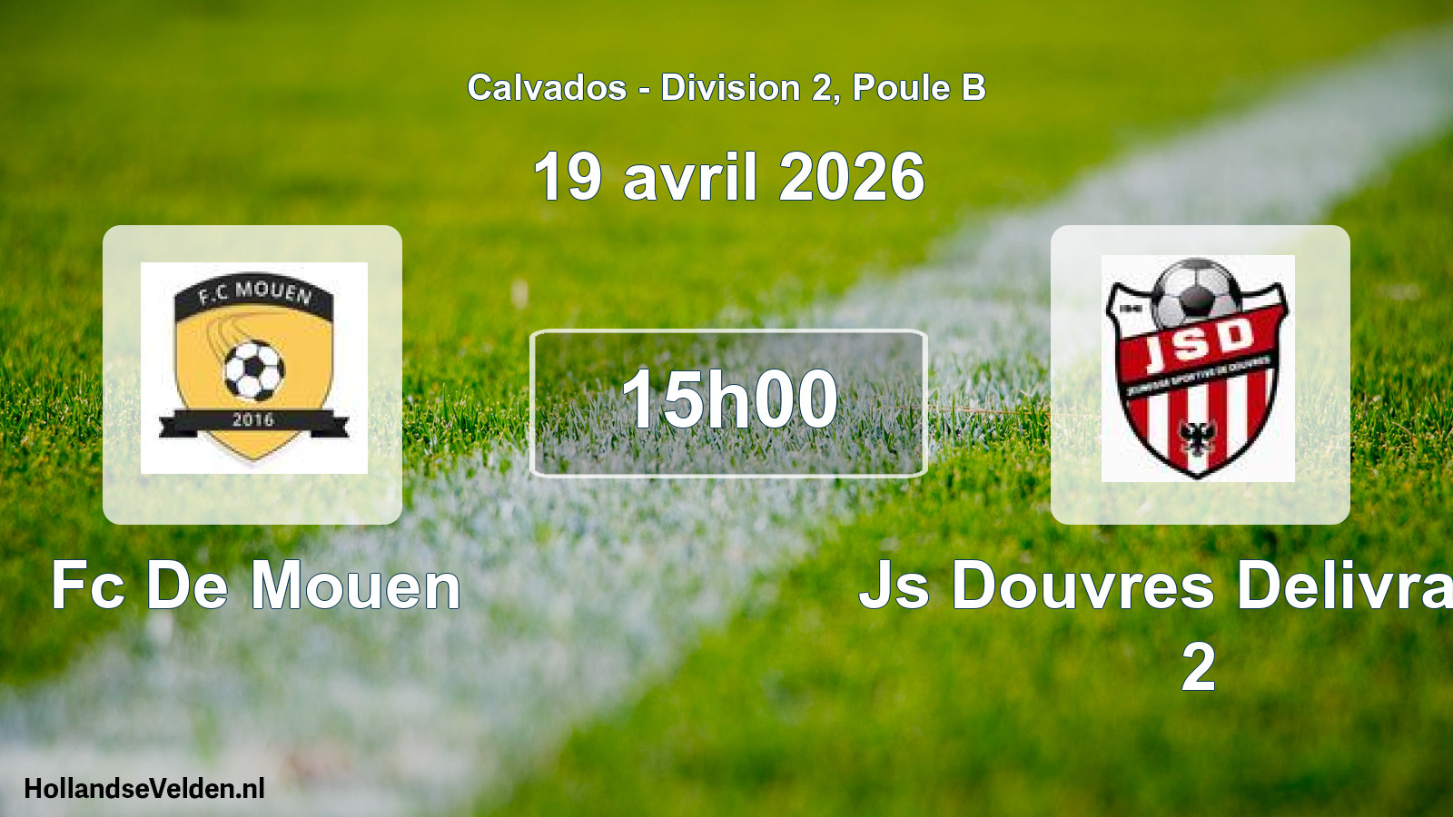 Geplande wedstrijd: Fc De Mouen - Js Douvres Delivrand 2 (19 avril 2026)