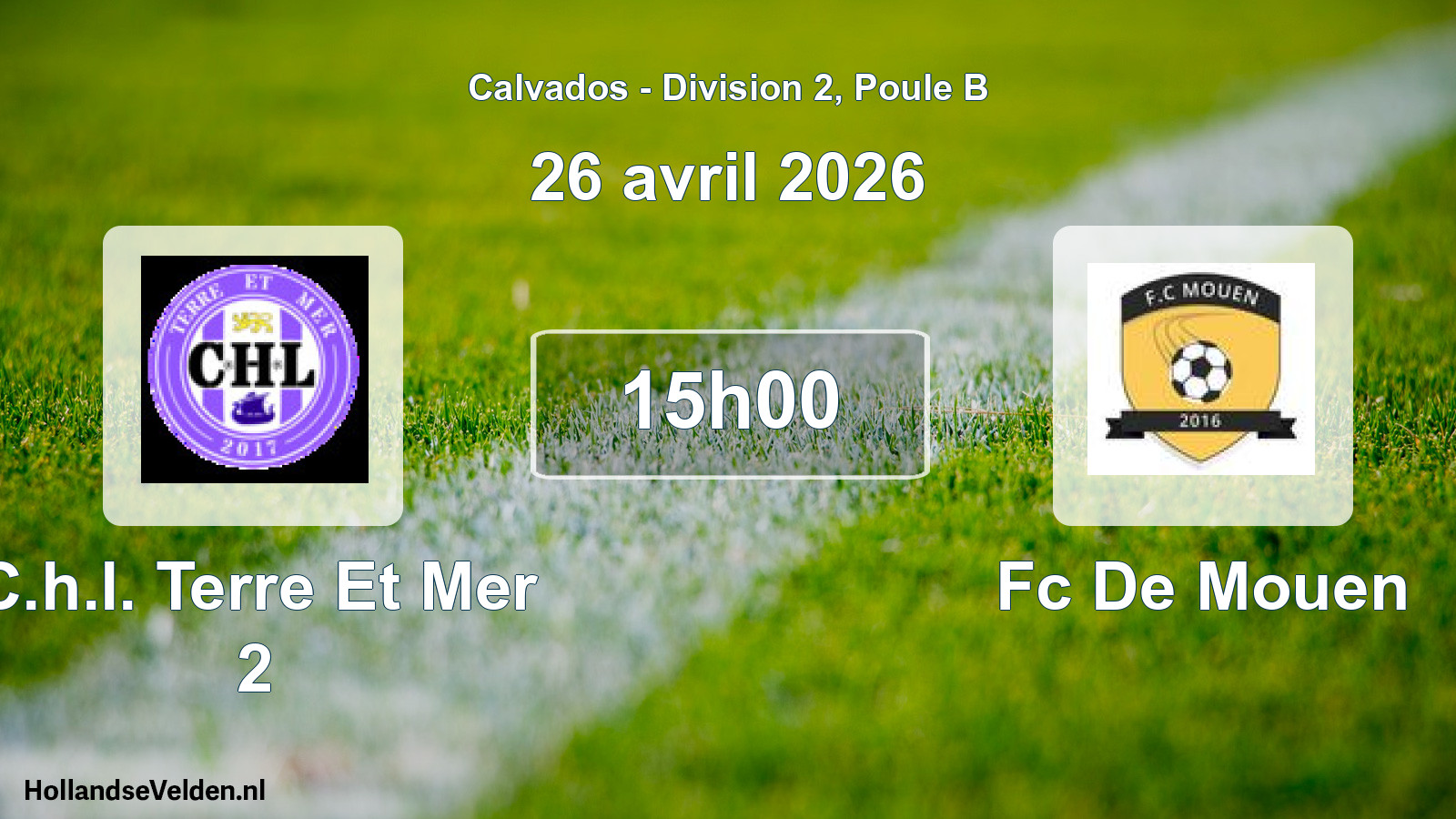 Geplande wedstrijd: C.h.l. Terre Et Mer 2 - Fc De Mouen (26 avril 2026)