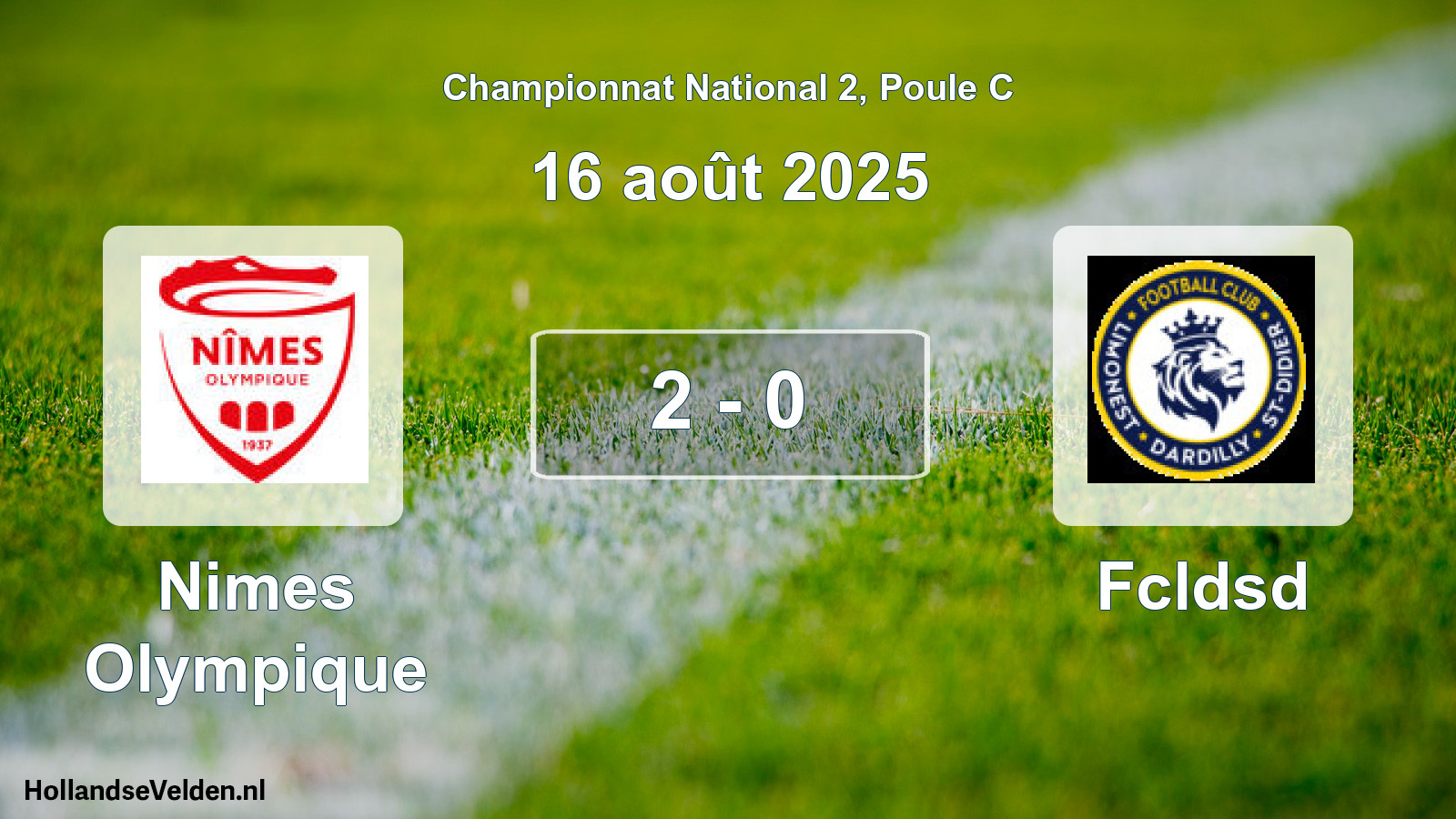 Total number of matches played: Nimes Olympique - Fcldsd 2 - 0 (16 August 2025)