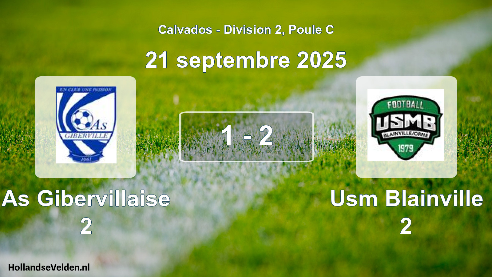 Gespeelde wedstrijd: As Gibervillaise 2 - Usm Blainville 2 1 - 2 (21 septembre 2025)