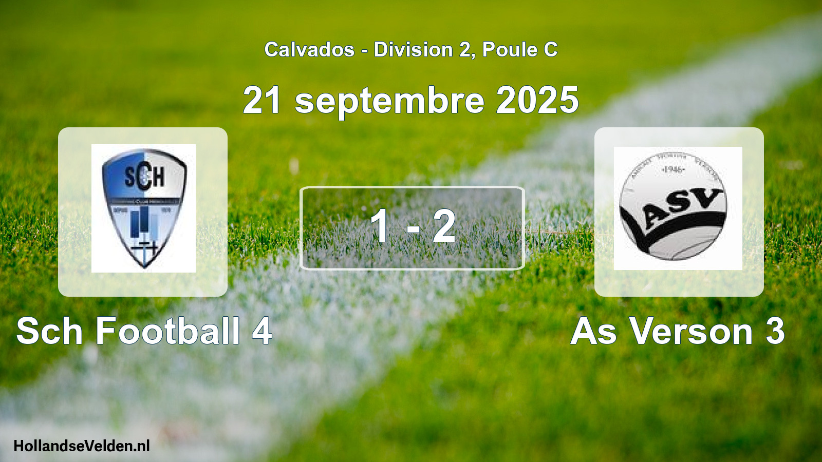 Total number of matches played: Sch Football 4 - As Verson 3 1 - 2 (21 September 2025)