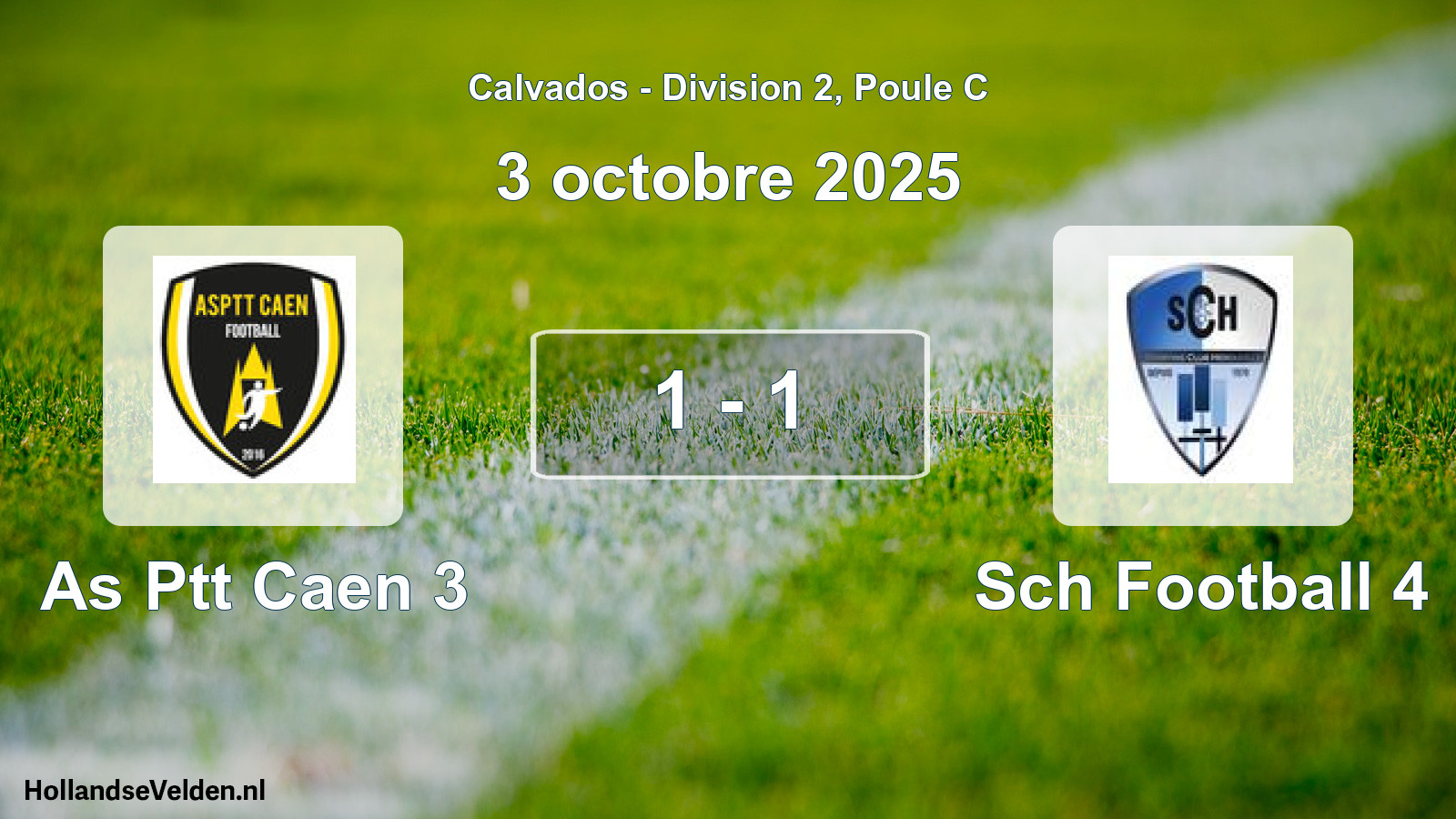 Gespeelde wedstrijd: As Ptt Caen 3 - Sch Football 4 1 - 1 (3 octobre 2025)