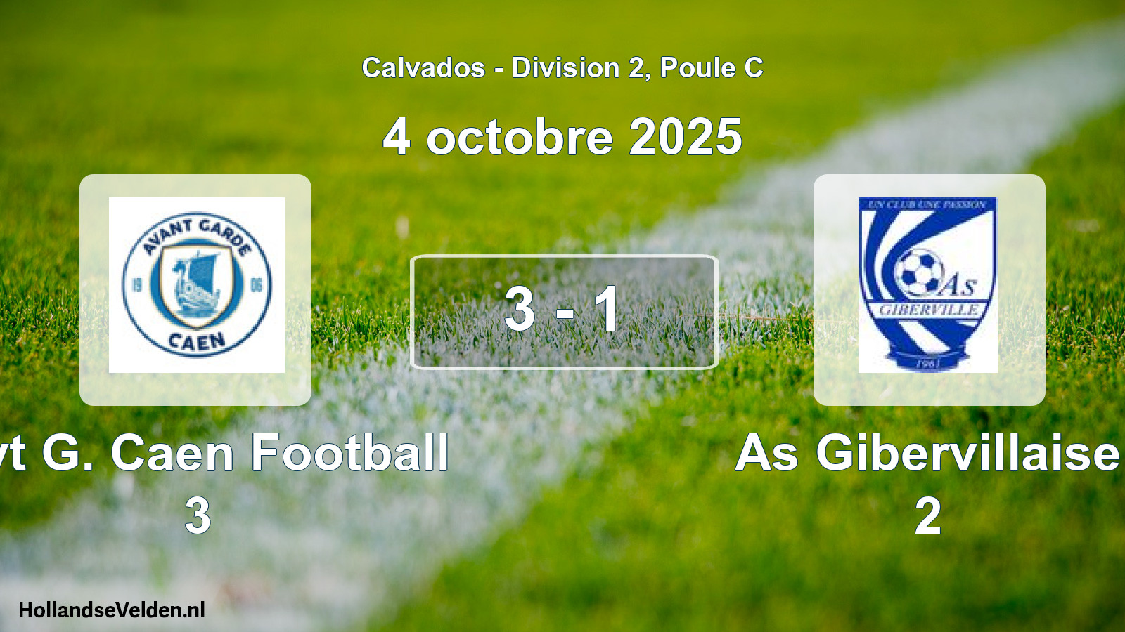 Total number of matches played: Avt G. Caen Football 3 - As Gibervillaise 2 3 - 1 (4 October 2025)