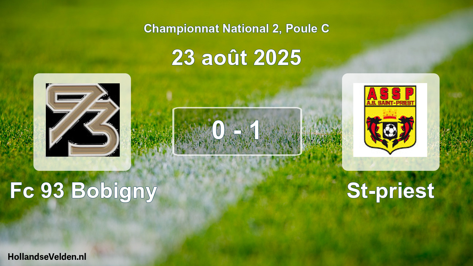 Gespeelde wedstrijd: Fc 93 Bobigny - St-priest 0 - 1 (23 août 2025)