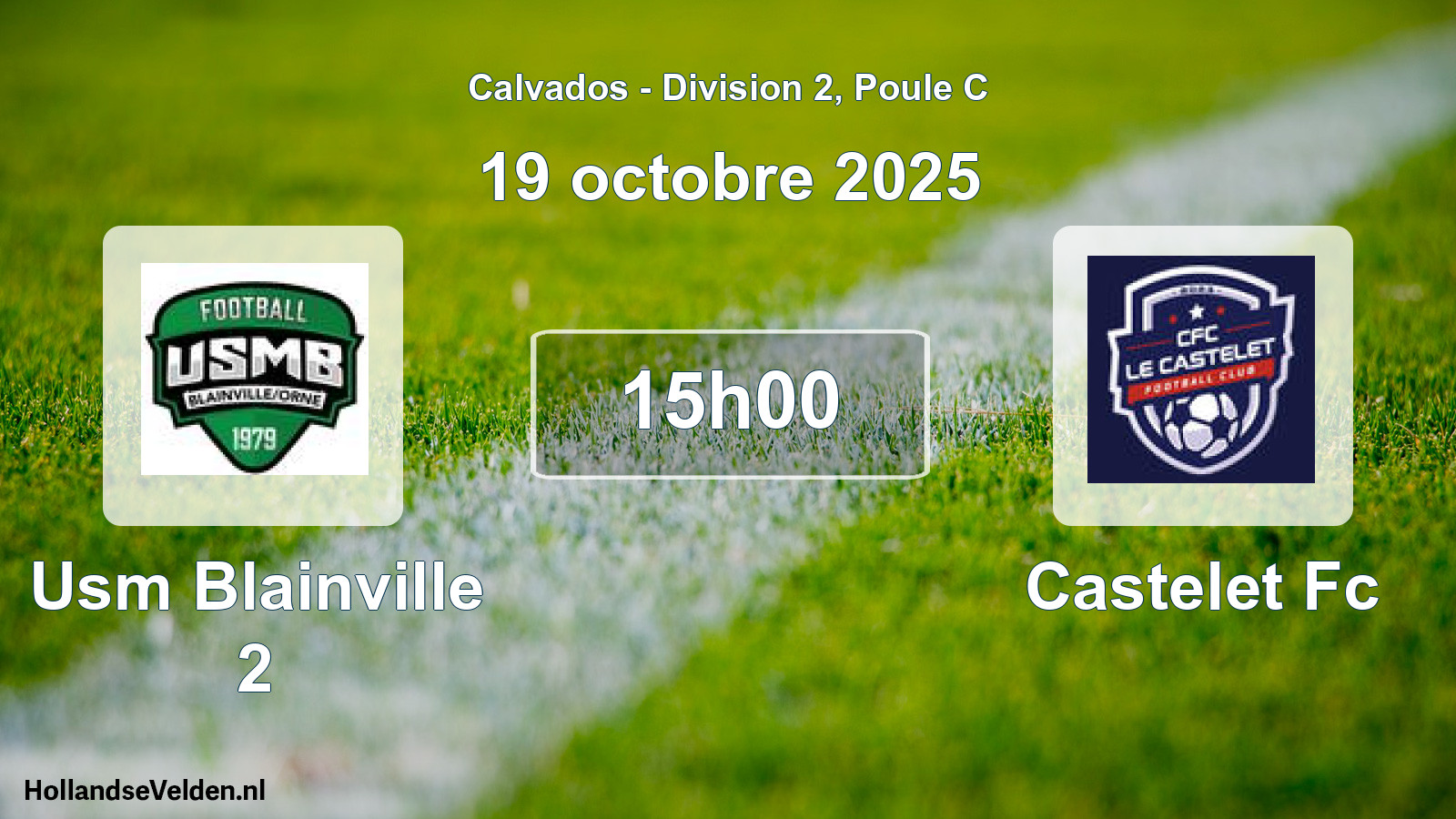 Geplande wedstrijd: Usm Blainville 2 - Castelet Fc (19 octobre 2025)