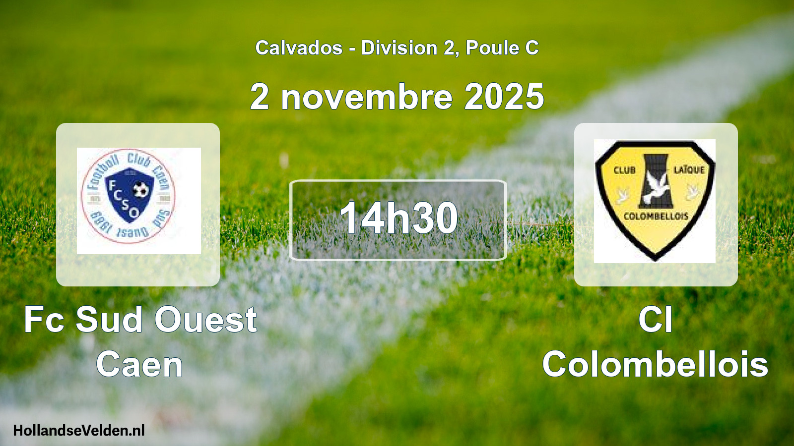 Geplande wedstrijd: Fc Sud Ouest Caen - Cl Colombellois (2 novembre 2025)