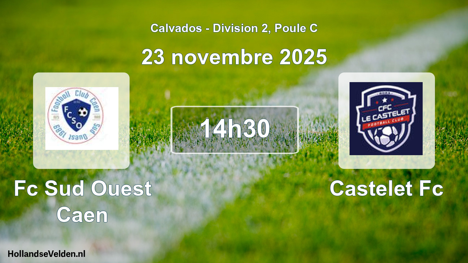 Geplande wedstrijd: Fc Sud Ouest Caen - Castelet Fc (23 novembre 2025)