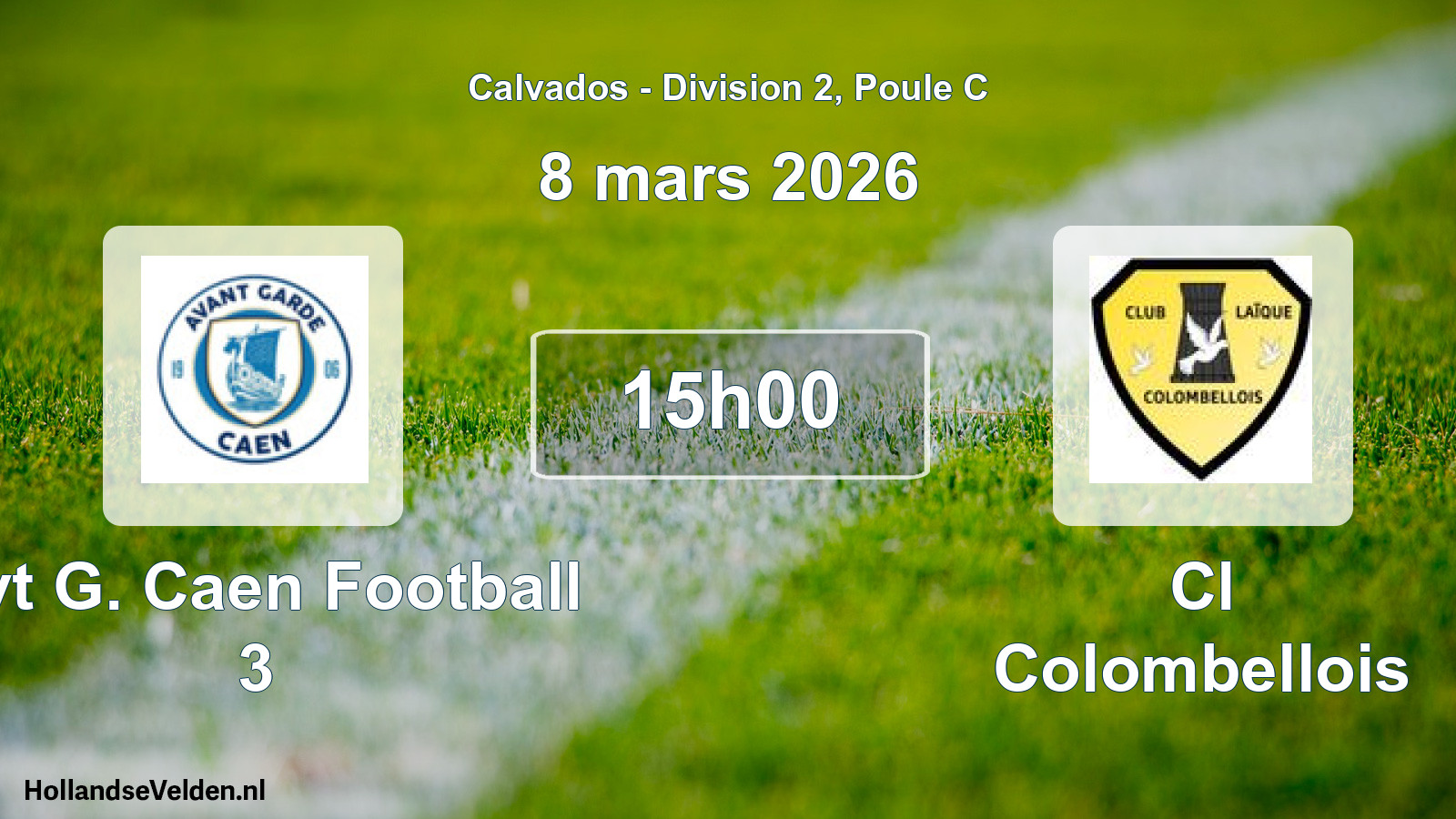 Scheduled Match: Avt G. Caen Football 3 - Cl Colombellois (8 March 2026)