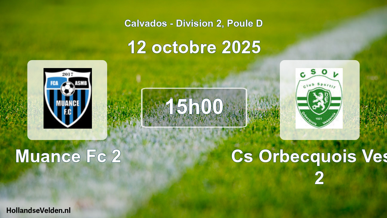 Geplande wedstrijd: Muance Fc 2 - Cs Orbecquois Vesp. 2 (12 oktober 2025)