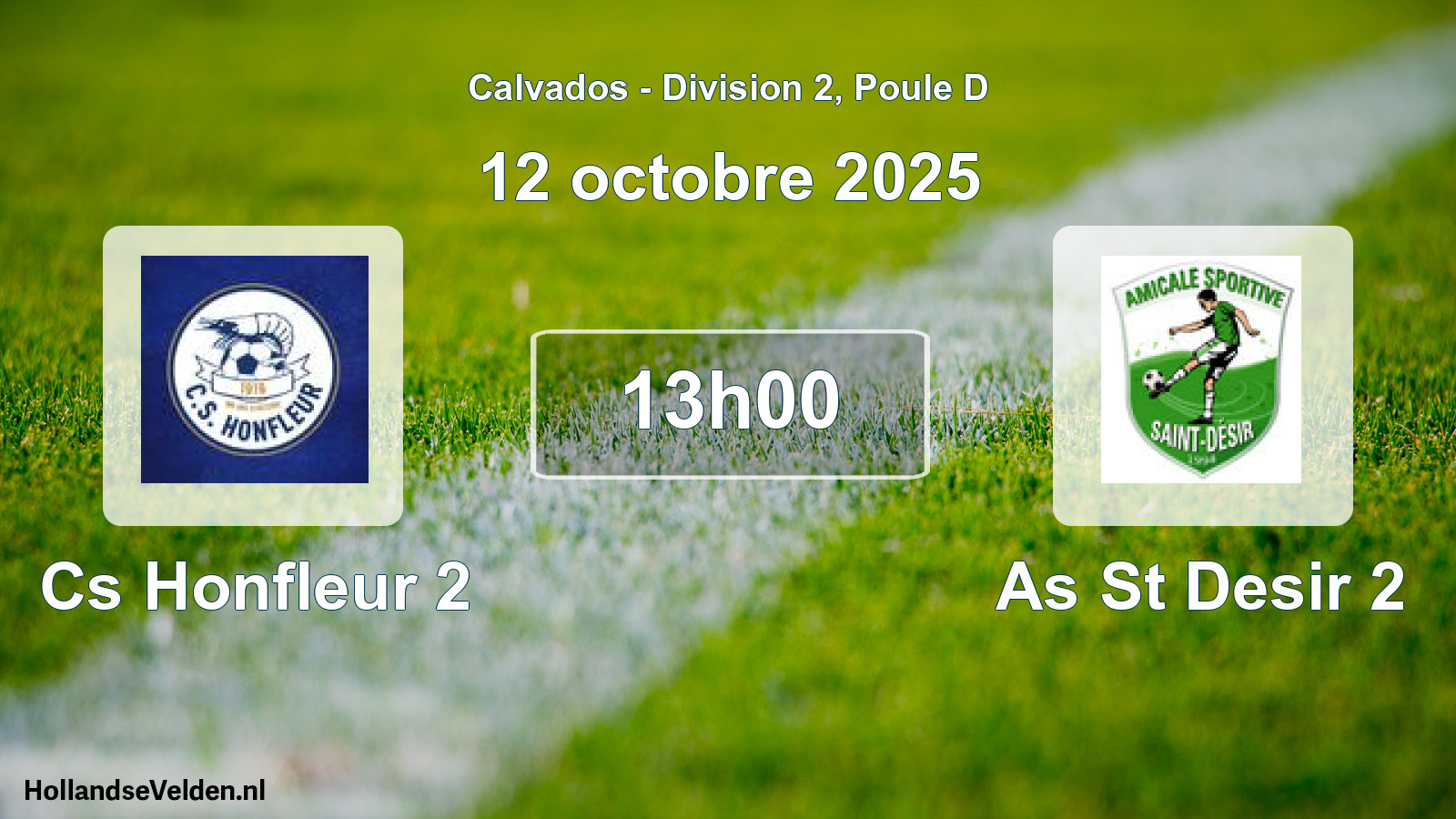 Scheduled Match: Cs Honfleur 2 - As St Desir 2 (12 October 2025)