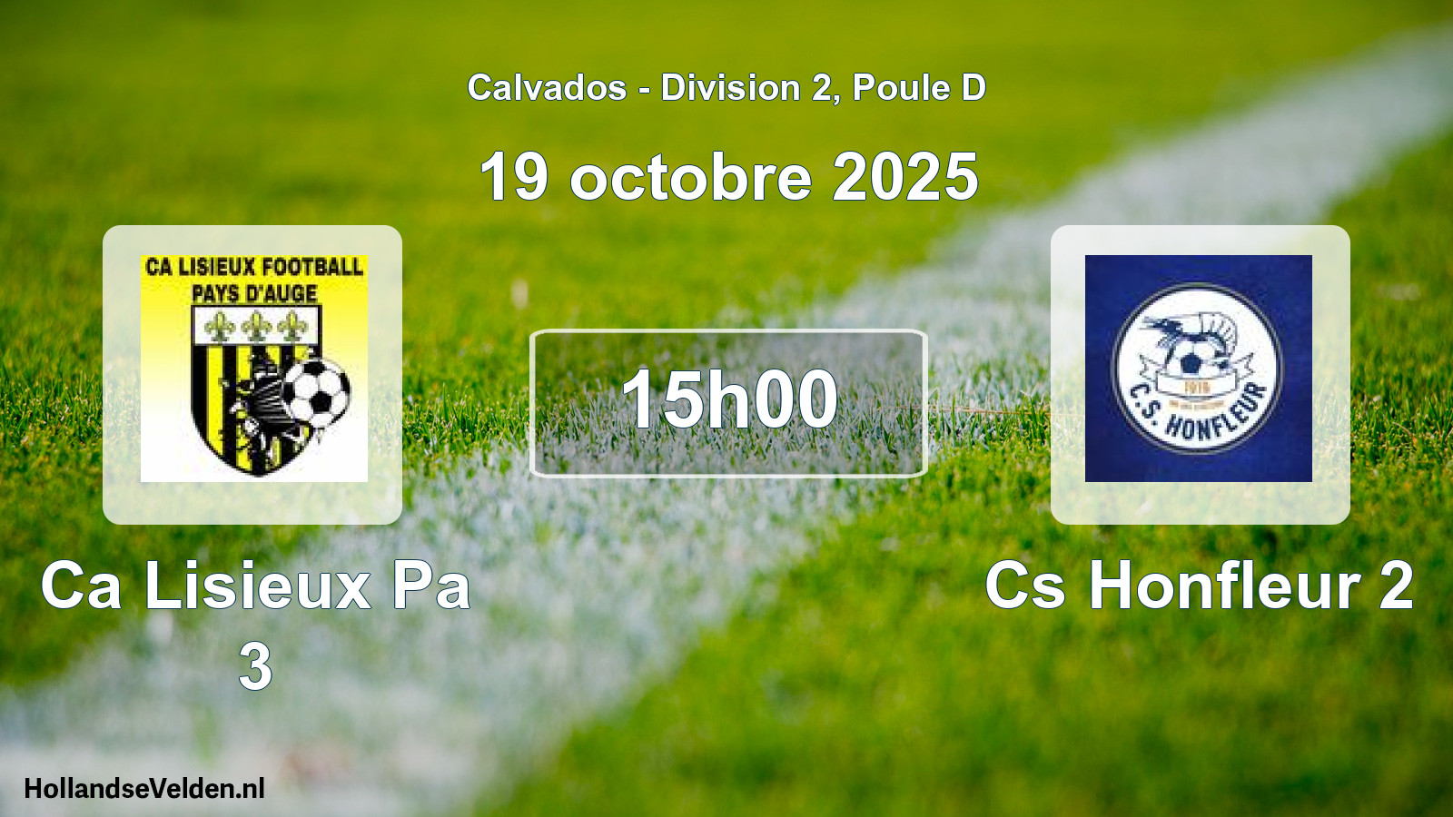 Scheduled Match: Ca Lisieux Pa 3 - Cs Honfleur 2 (19 October 2025)
