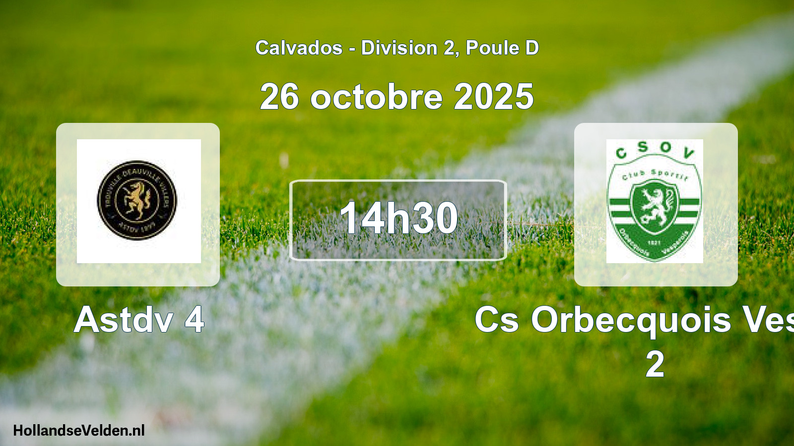 Scheduled Match: Astdv 4 - Cs Orbecquois Vesp. 2 (26 October 2025)