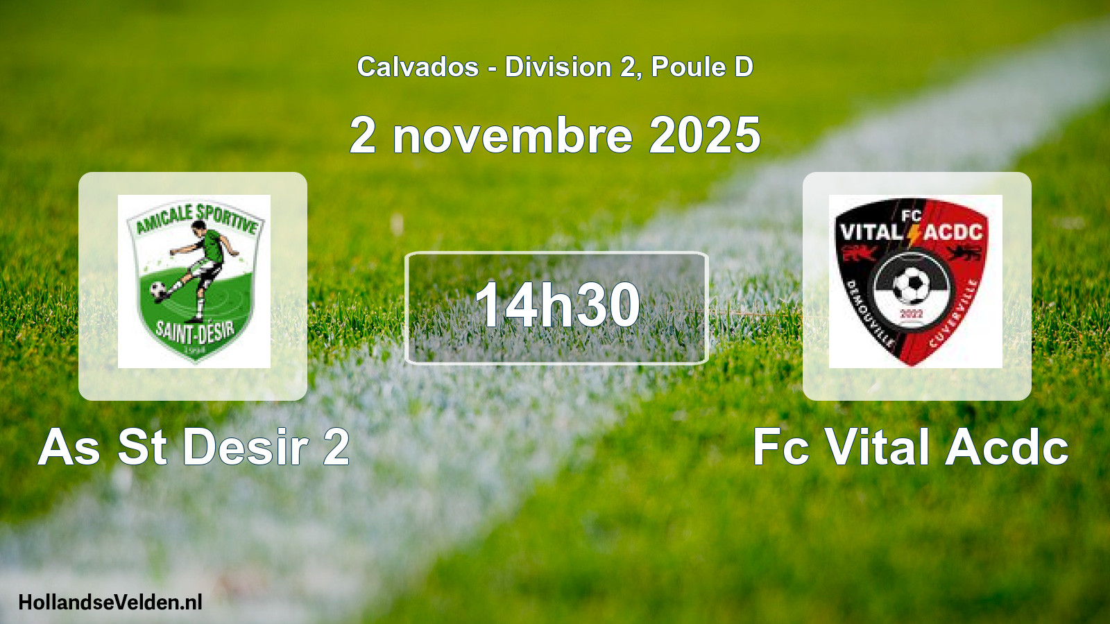 Geplande wedstrijd: As St Desir 2 - Fc Vital Acdc (2 novembre 2025)