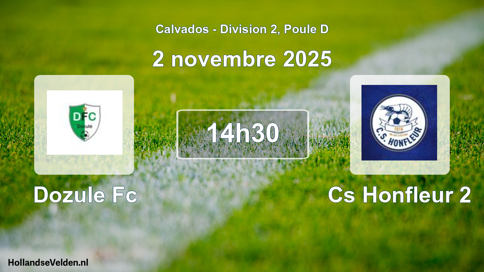 Geplande wedstrijd: Dozule Fc - Cs Honfleur 2 (2 novembre 2025)