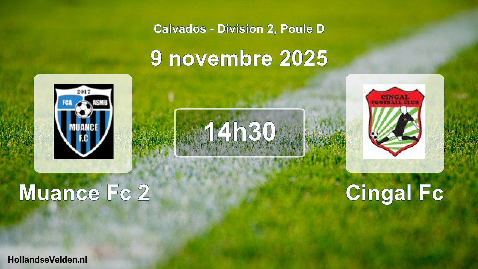 Geplande wedstrijd: Muance Fc 2 - Cingal Fc (9 novembre 2025)