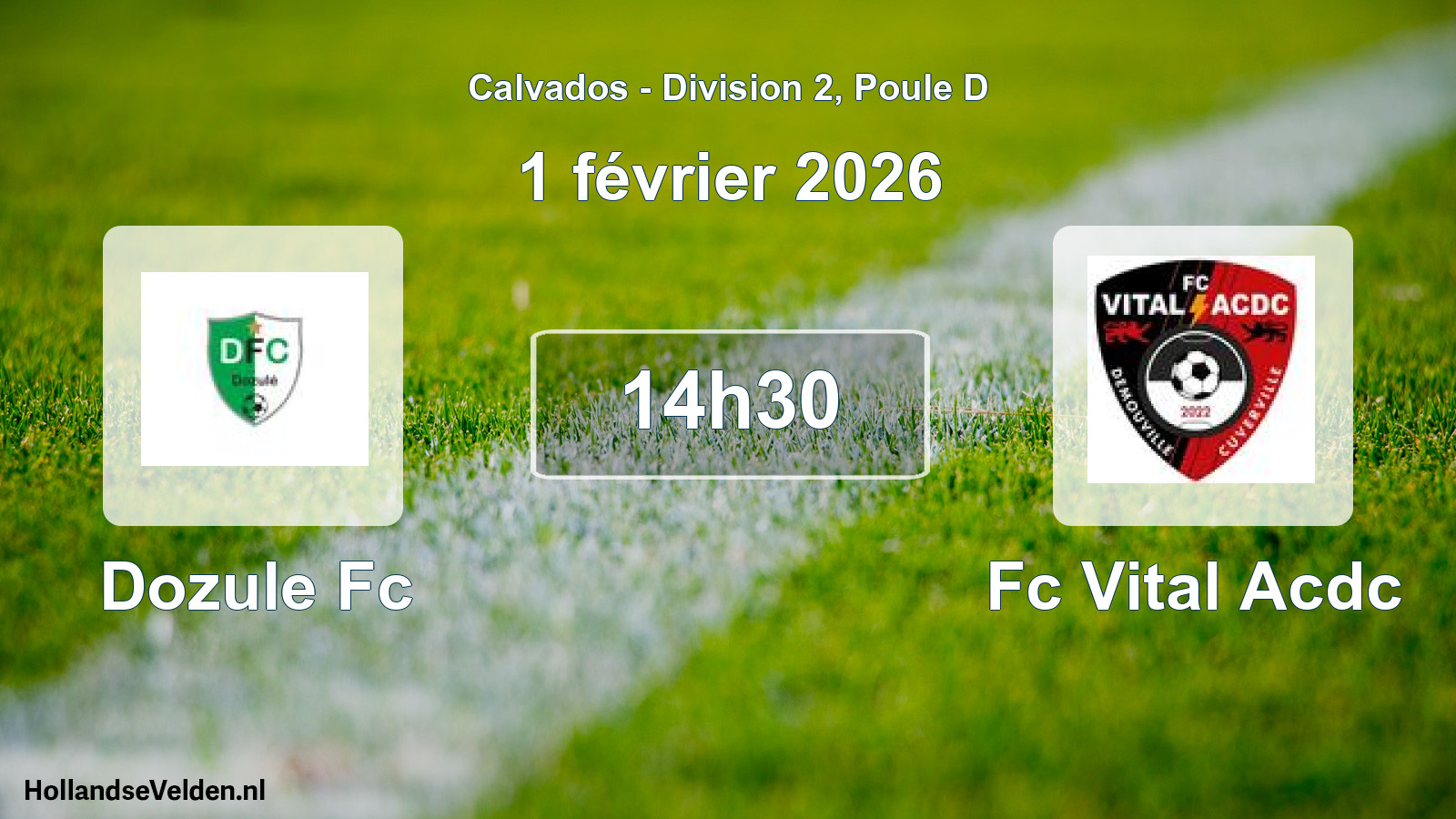 Geplande wedstrijd: Dozule Fc - Fc Vital Acdc (1 februari 2026)